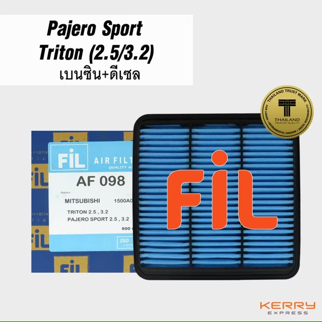 FIL (AF 098) ͧҡ Ѻö Mitsubishi Pajero Sport 2.5 , 3.2 Triton 2.5 , 3.2
